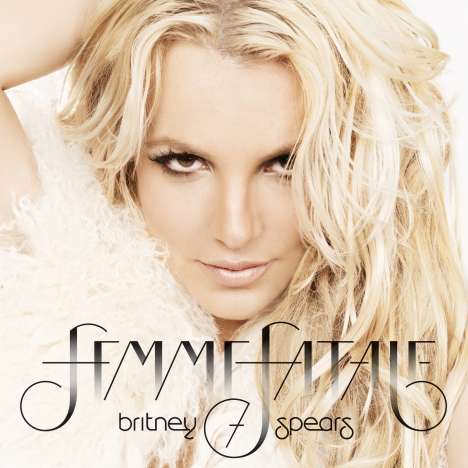 Britney Spears: Femme Fatale (Deluxe Edition), CD
