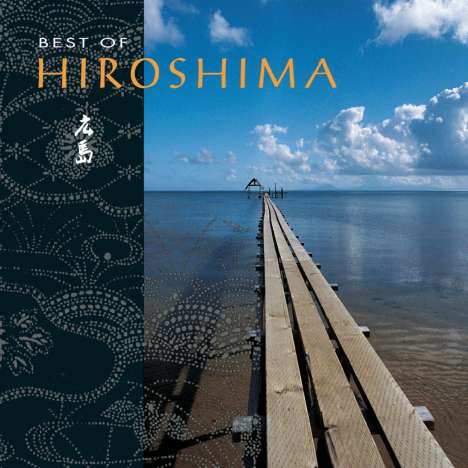 Hiroshima: Best Of Hiroshima, CD