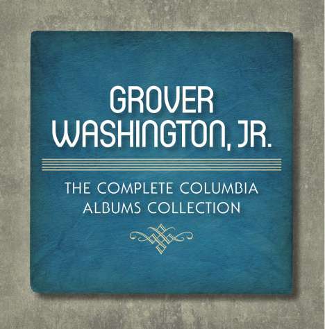 Grover Washington Jr. (1943-1999): The Complete Columbia Albums Collection, 9 CDs
