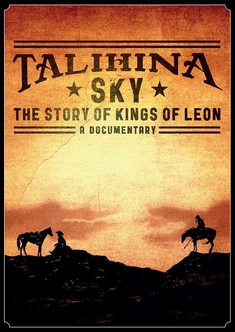 Kings Of Leon: Talihina Sky: The Story Of Kings Of Leon (Dokumentation), DVD