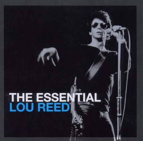 Lou Reed (1942-2013): The Essential Lou Reed, 2 CDs
