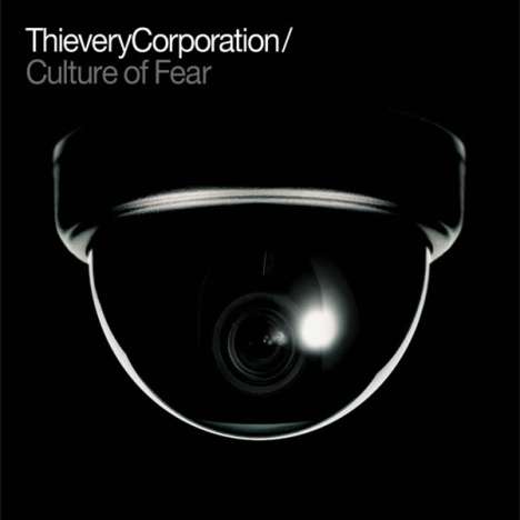 Thievery Corporation: Culture Of Fear, 2 LPs