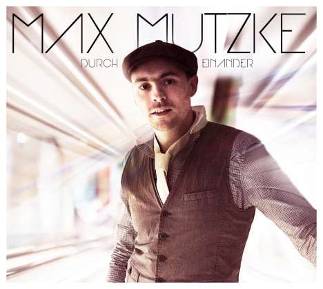 Max Mutzke: Durcheinander, CD