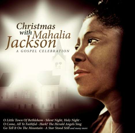 Mahalia Jackson: Christmas With Mahalia Jackson: A Gospel Celebration, CD
