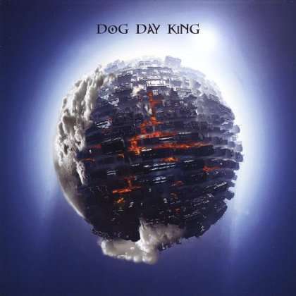 Dog Day King: Dog Day King, CD