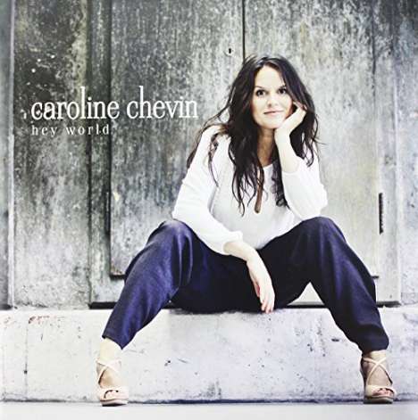 Caroline Chevin: Hey World, 2 LPs