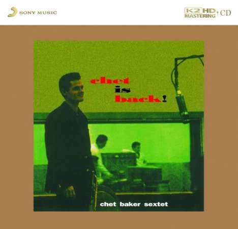 Chet Baker (1929-1988): Chet Is Back! (K2HD Mastering), CD