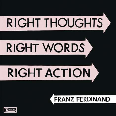 Franz Ferdinand: Right Thoughts, Right Words, Right Action (Jewelcase), CD
