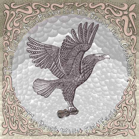James Yorkston &amp; Nina Persson: The Great White Sea Eagle, CD