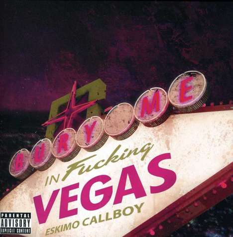 Eskimo Callboy: Bury Me In Vegas, CD