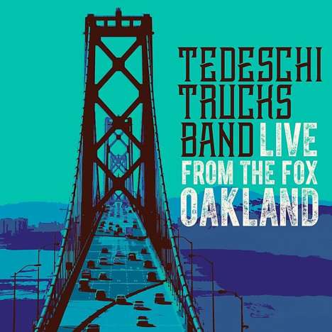 Tedeschi Trucks Band: Live From The Fox Oakland 2016, 2 CDs