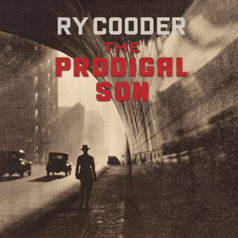 Ry Cooder: The Prodigal Son (180g), LP