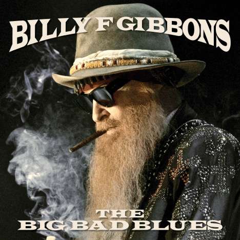 Billy F Gibbons (ZZ Top): The Big Bad Blues, CD