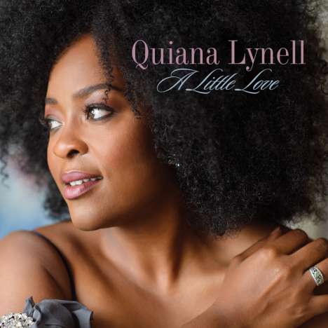 Quiana Lynell: A Little Love, CD