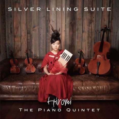 Hiromi (Hiromi Uehara) (geb. 1979): Silver Lining Suite, CD