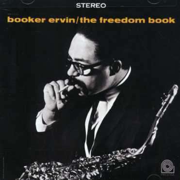 Booker Ervin (1930-1970): The Freedom Book (Rudy van Gelder Remasters), CD