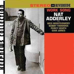Nat Adderley (1931-2000): Work Song (Keepnews Collection), CD