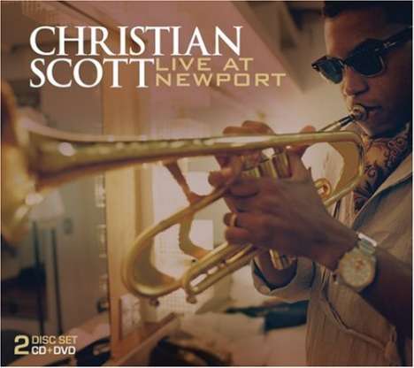Christian Scott (Christian Scott a Tunde Adjuah) (geb. 1983): Live At Newport (CD + DVD), 1 CD und 1 DVD
