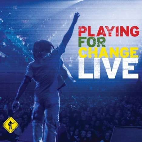 Playing For Change: Playing For Change Live 2009 (CD + DVD), 2 CDs