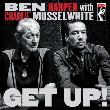 Ben Harper &amp; Charlie Musselwhite: Get Up!, CD