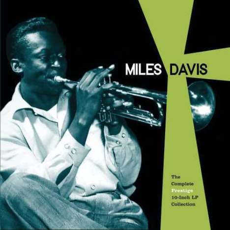 Miles Davis (1926-1991): The Complete Prestige 10" LP Collection, 11 Singles 10"