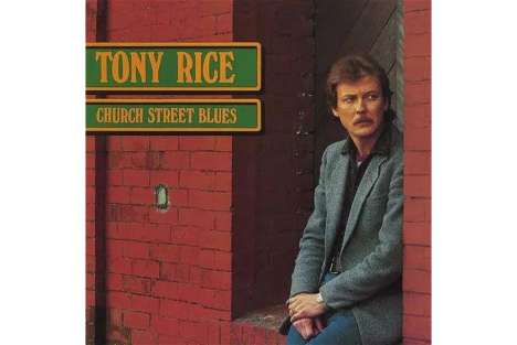 Tony Rice: Church Street Blues (180g), LP