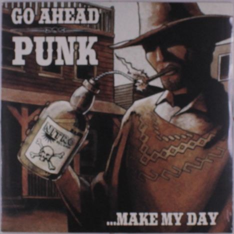 Go Ahead Punk... Make My Day, LP