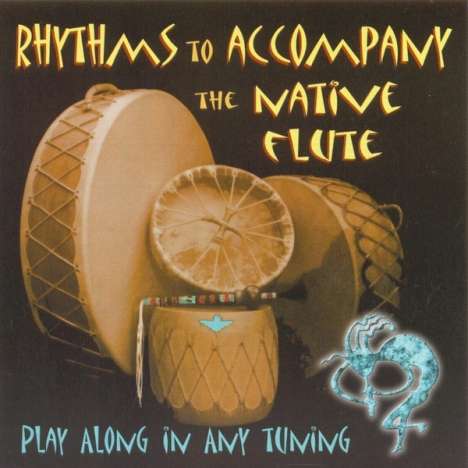 Stephen Deruby: Rhythms To Accompany The Native Flute, CD