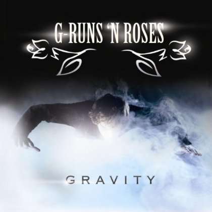 G-Runs 'n Roses: Gravity, CD