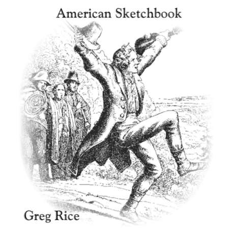 Greg Rice: American Sketchbook, CD