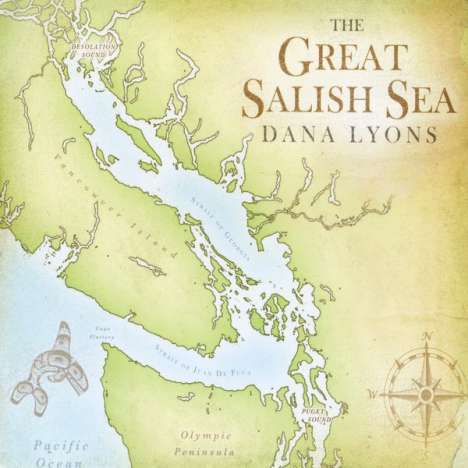 Dana Lyons: Great Salish Sea, CD