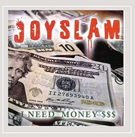 Joyslam: I Need Money, CD