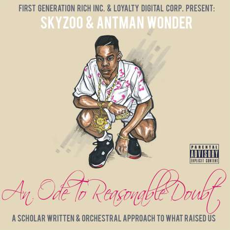 Skyzoo &amp; Antman Wonder: An Ode To Reasonable Doubt (Explicit), CD