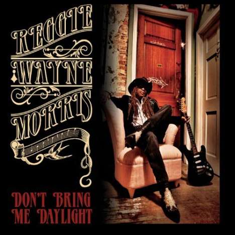 Reggie Wayne Morris: Don't Bring Me Daylight, CD