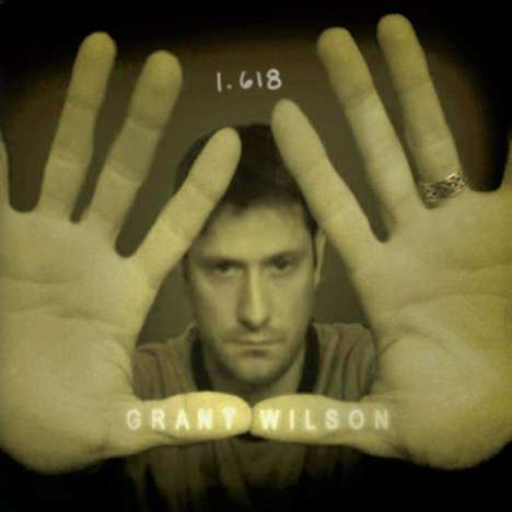 Grant Wilson: 1.618, CD