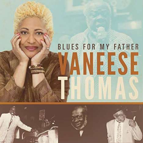 Vaneese Thomas: Blues For My Father, CD