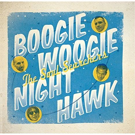 The Soul Searchers: Boogie Woogie Night Hawk, CD