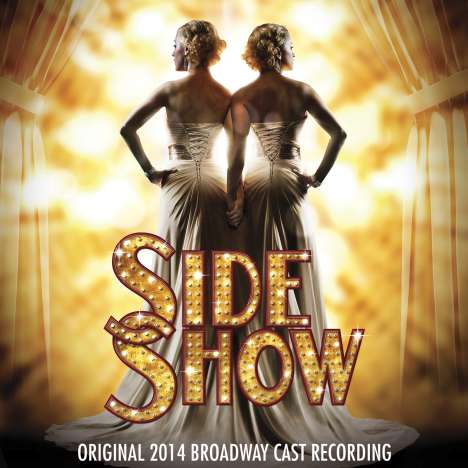 Filmmusik: Side Show (Original 2014 Broadway Cast Recording), CD