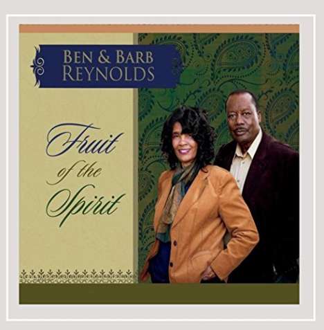 Ben Reynolds &amp; Barb: Fruit Of The Spirit, CD