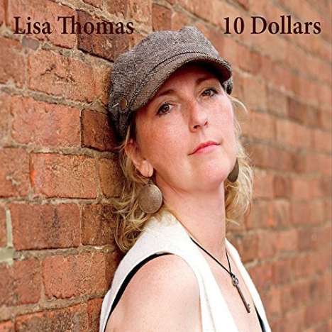 Lisa Thomas: 10 Dollars, CD