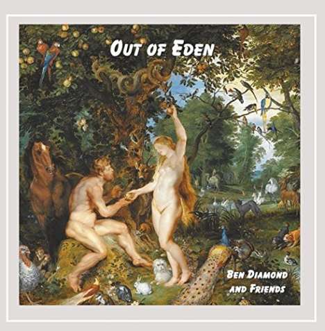 Ben Diamond &amp; Friends: Out Of Eden, CD
