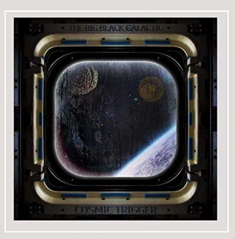 Big Black Galactic: Cosmic Trigger, CD