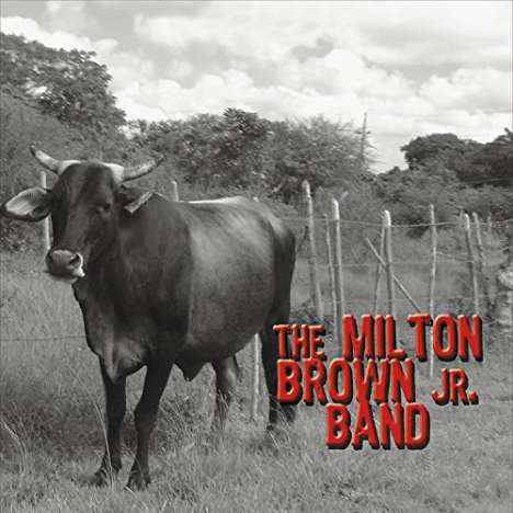 Milton Brown Jr: Milton Brown Jr Band, CD