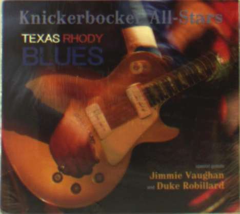 The Knickerbocker All-Stars: Texas Rhody Blues, CD