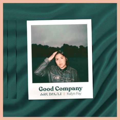 Kalyn Fay: Good Company, CD