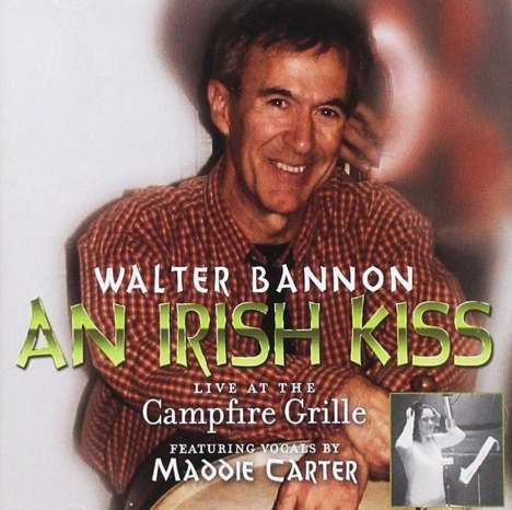 Walter Bannon: An Irish Kiss, CD