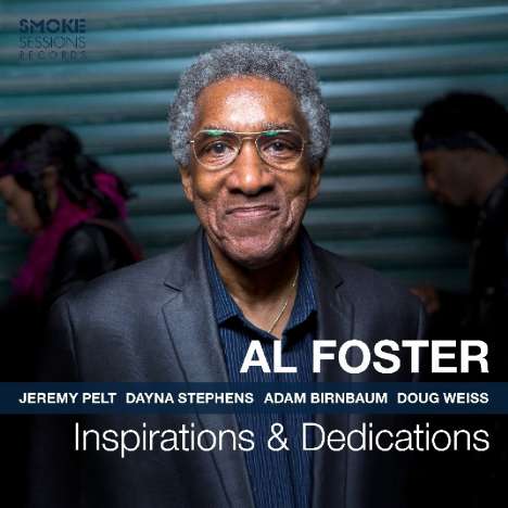 Al Foster: Inspirations &amp; Dedications, CD