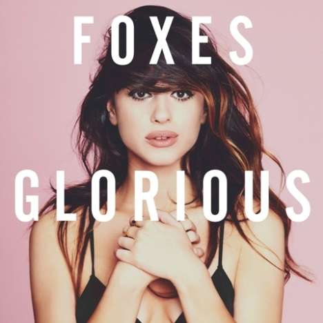 Foxes: Glorious, CD