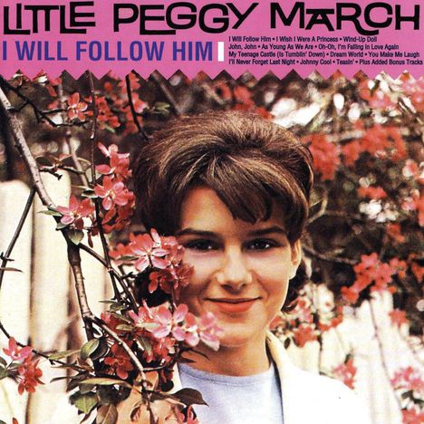Peggy March: I Will Follow Him, CD