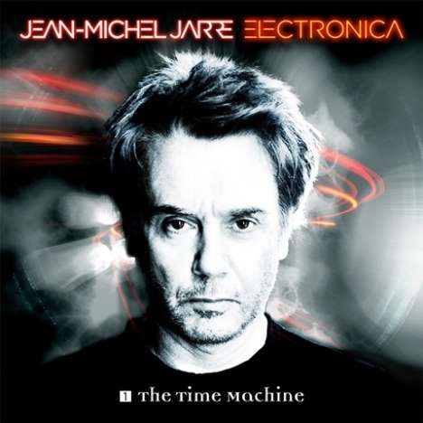 Jean Michel Jarre: Electronica 1: The Time Machine (180g), 2 LPs